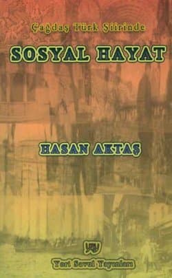 Çağdaş Türk Şiirinde Sosyal Hayat
