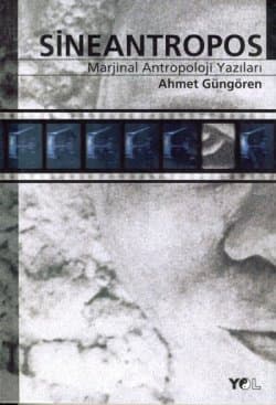 Sineantropos / Marjinal Antropoloji Yazıları