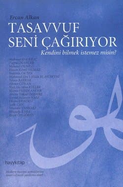 Tasavvuf Seni Çağırıyor-Kendini Bilmek İstemez misin?