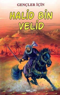 Gençler İçin Halid bin Velid