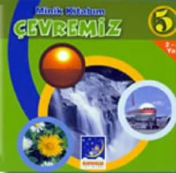 Çevremiz (Minik Kitabım - 5)