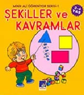 Şekiller ve Kavramlar (Minik Ali Öğreniyor Serisi - 1)