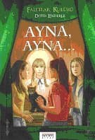 Ayna, Ayna...