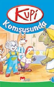 Kupi Komşusunda (Kupi`nin Maceraları)