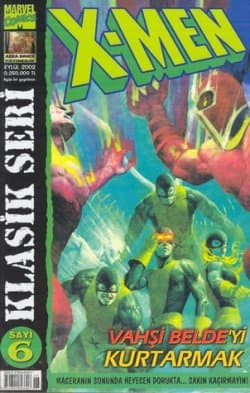 X-Men 6 / Vahşi Belde`yi Kurtarmak