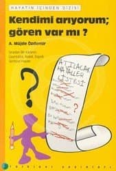 Kendimi Arıyorum Gören Varmı