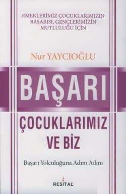 Başarı Çocuklarımız ve Biz