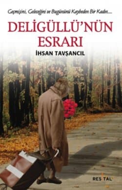 Deligüllü`nün Esrarı