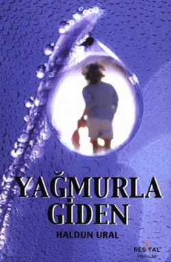 Yağmurla Giden