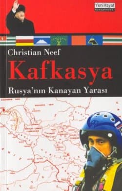 Kafkasya / Rusya`nın Kanayan Yarası