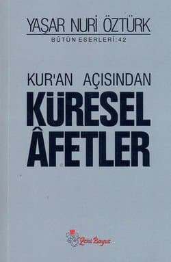 Kur`an Açısından Küresel Afetler