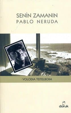Senin Zamanın Pablo Neruda