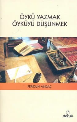 Öykü Yazmak Öyküyü Düşünmek