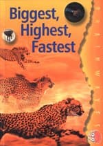 Biggest, Highest, Fastest