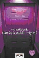 Müsaitseniz Size Âşık Olabilir miyim?