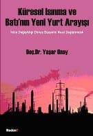 Küresel Isınma ve Batının Yeni Yurt Arayışı