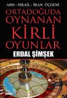 Ortadoğuda Oynanan Kirli Oyunlar
