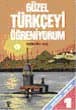 Güzel Türkçeyi Öğreniyorum Alıştırma Defteri 1