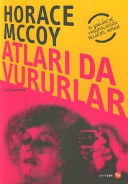 Atları Da Vururlar