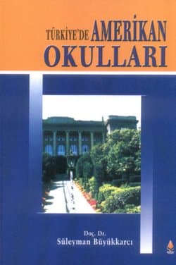Türkiye`de Amerikan Okulları