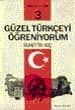 Güzel Türkçeyi Öğreniyorum 3