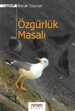 Özgürlük Masalı