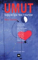Umut Değişim İçin Yeni Felsefeler