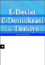 E-Devlet, E-Demokrasi ve Türkiye