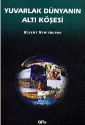 Yuvarlak Dünyanın Altı Köşesi