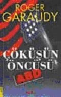 Çöküşün Öncüsü ABD