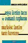 Asya Üretim Tarzı ve Osmanlı Toplumu