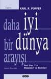 Daha İyi Bir Dünya Arayışı - Son Otuz Yılın Makaleleri ve Bildirileri