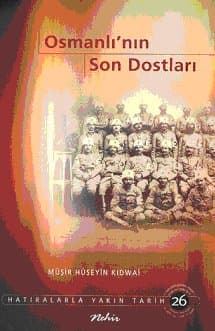 Osmanlı`nın Son Dostları