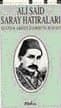 Saray Hatıraları / Sultan Abdülhamid`in Hayatı