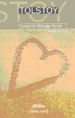 Sevginin Olduğu Yerde Allah Vardır