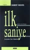 İlk Saniye - Evrenden Son Haberler