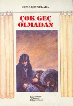 Çok Geç Olmadan
