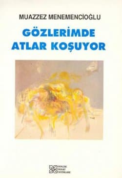 Gözlerimde Atlar Koşuyor