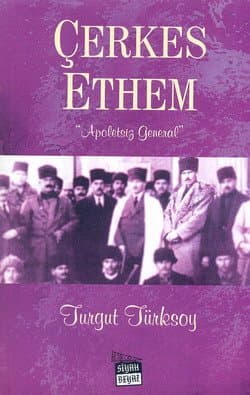 Çerkes Ethem / Apoletsiz General