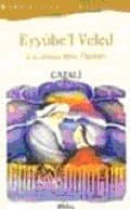 Eyyühe`l Veled (Çocuklara Altın Öğütler)