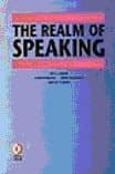 The Realm of Speaking