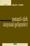 Osmanlı Türk Anayasal Gelişmeleri