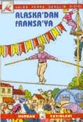 Alaska'dan Fransa'ya