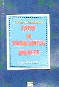 Espri ve Fıkralaryla Ünlüler