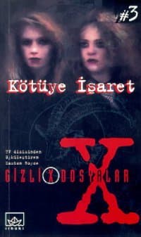 Kötüye İşaret - Gizli Dosyalar
