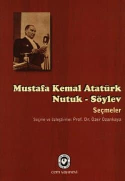 Nutuk - Söylev / Seçmeler