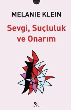 Sevgi, Suçluluk ve Onarım