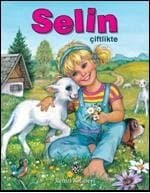 Selin Çiftlikte