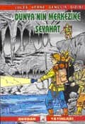 Dünyanın Merkezine Seyahat
