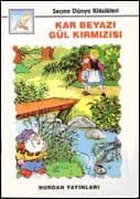 Kar Beyazı ve Gül Kırmızısı
